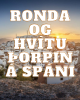 Ronda og Hvtu orpin  Spni